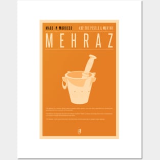 MADE IN MOROCCO #02-THE PESTLE & MORTAR "MEHRAZ" Posters and Art